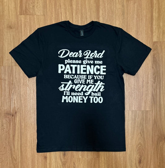 Dear Lord Shirt
