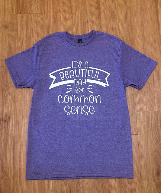 Common Sense Shirt