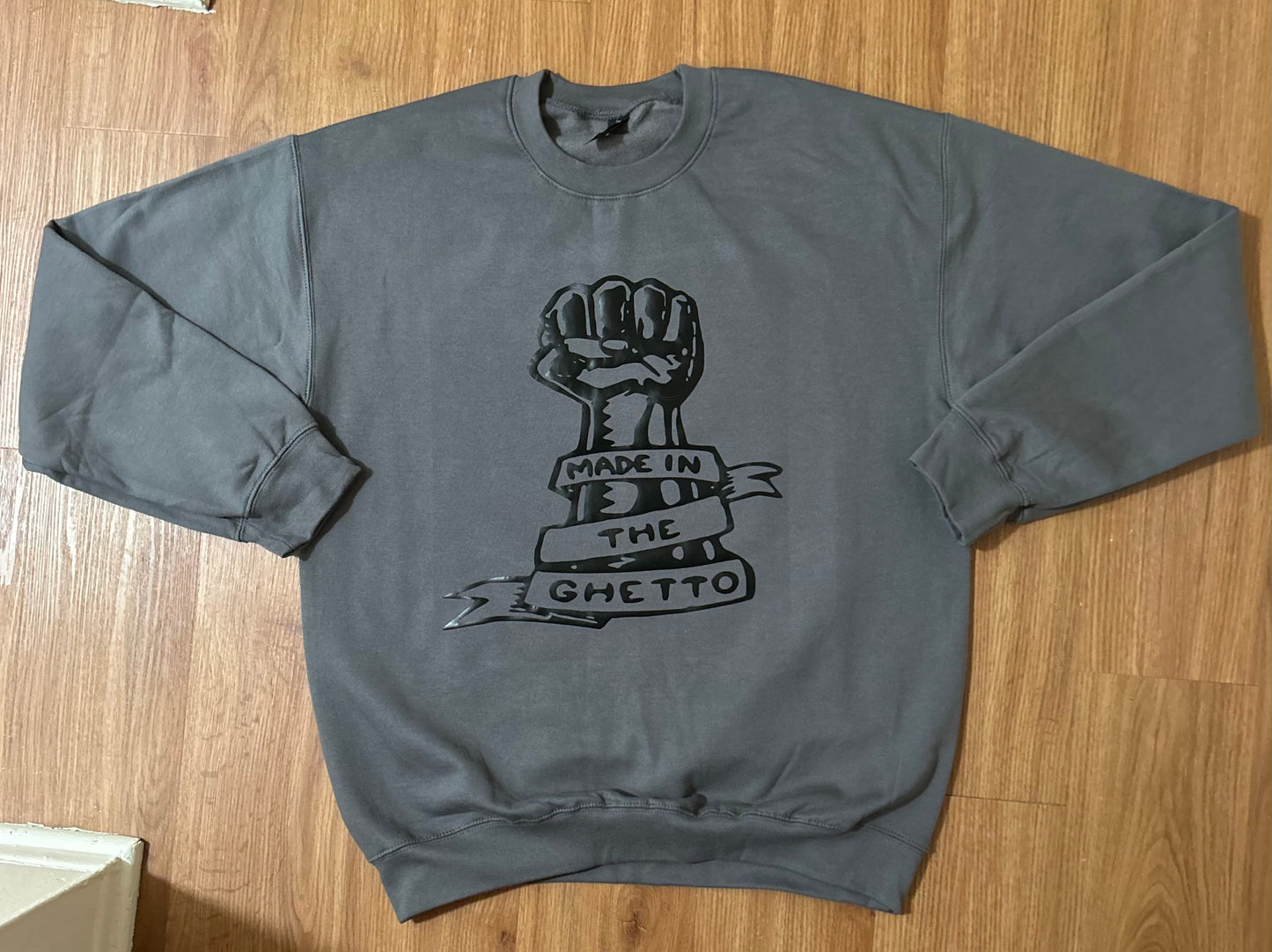 Made In The Ghetto Crew Neck