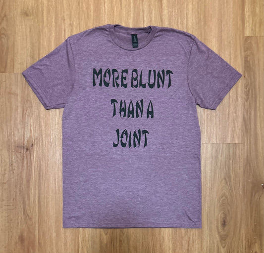 More Blunt Shirt