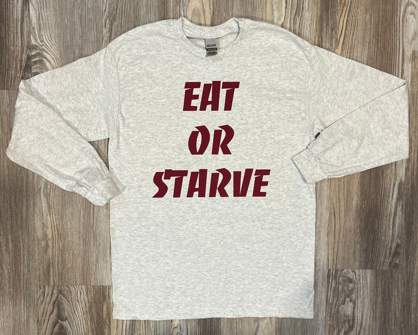 Eat Or Starve Shirt