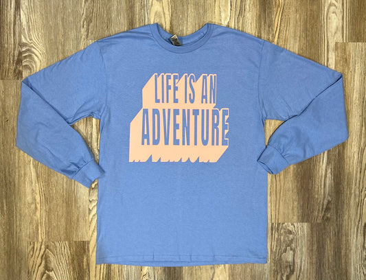 Life Is An Adventure Shirt