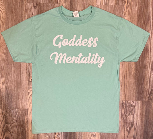 Goddess Mentality Shirt