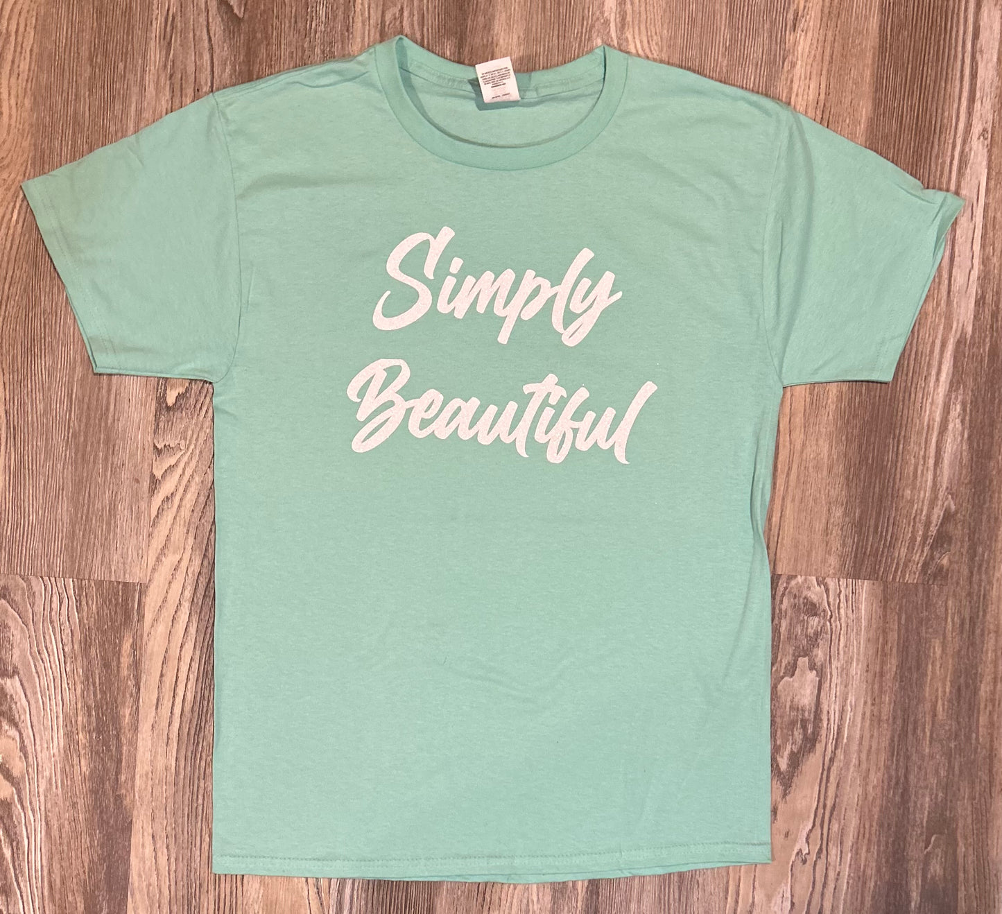 Simply Beautiful Shirt