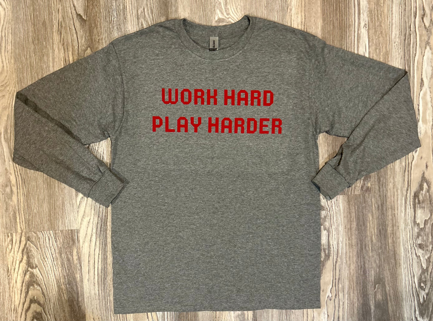 Work Hard, Play Harder Shirt