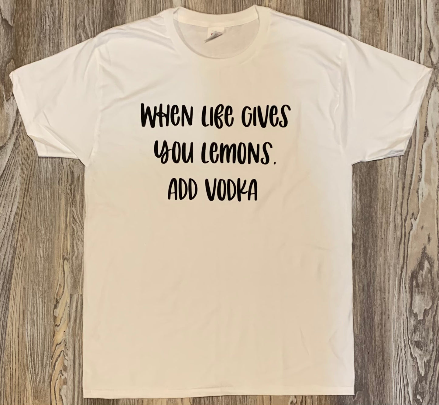 When Life Gives You Lemons Shirt