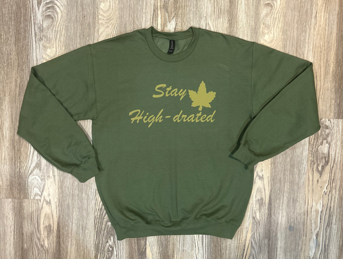 Stay High-drated Crewneck