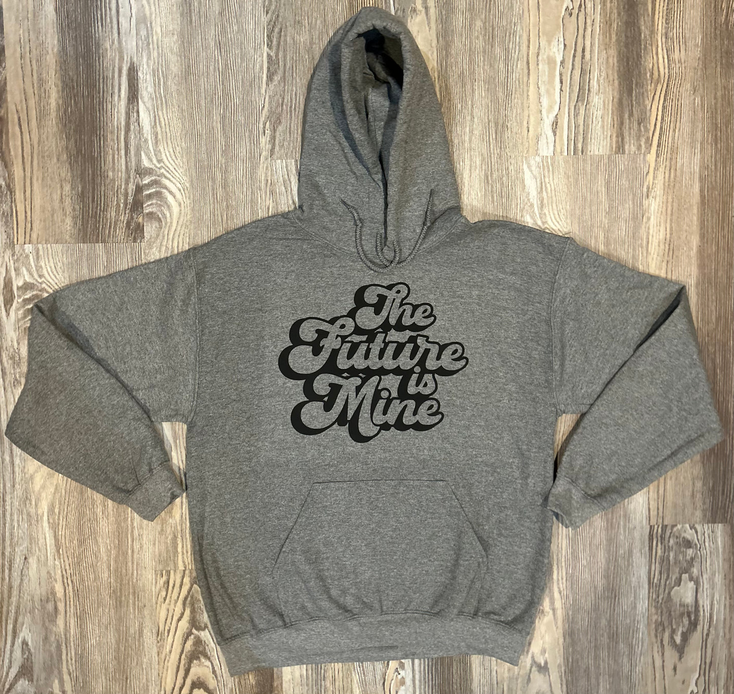 The Future Is Mine Hoodie